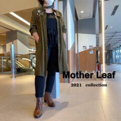 「Mother Leaf(マザーリーフ)」ライカ店ブーツコレクション！！